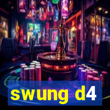 swung d4